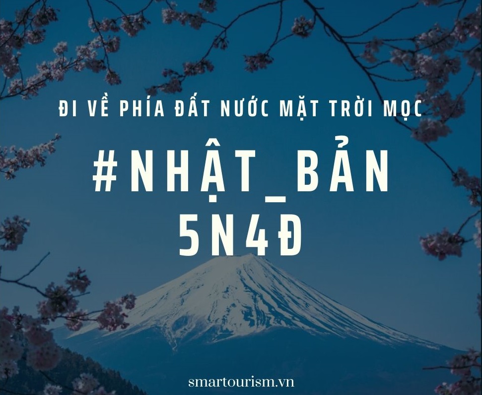 Du lịch Nhật Bản từ Sài Gòn 5N4Đ