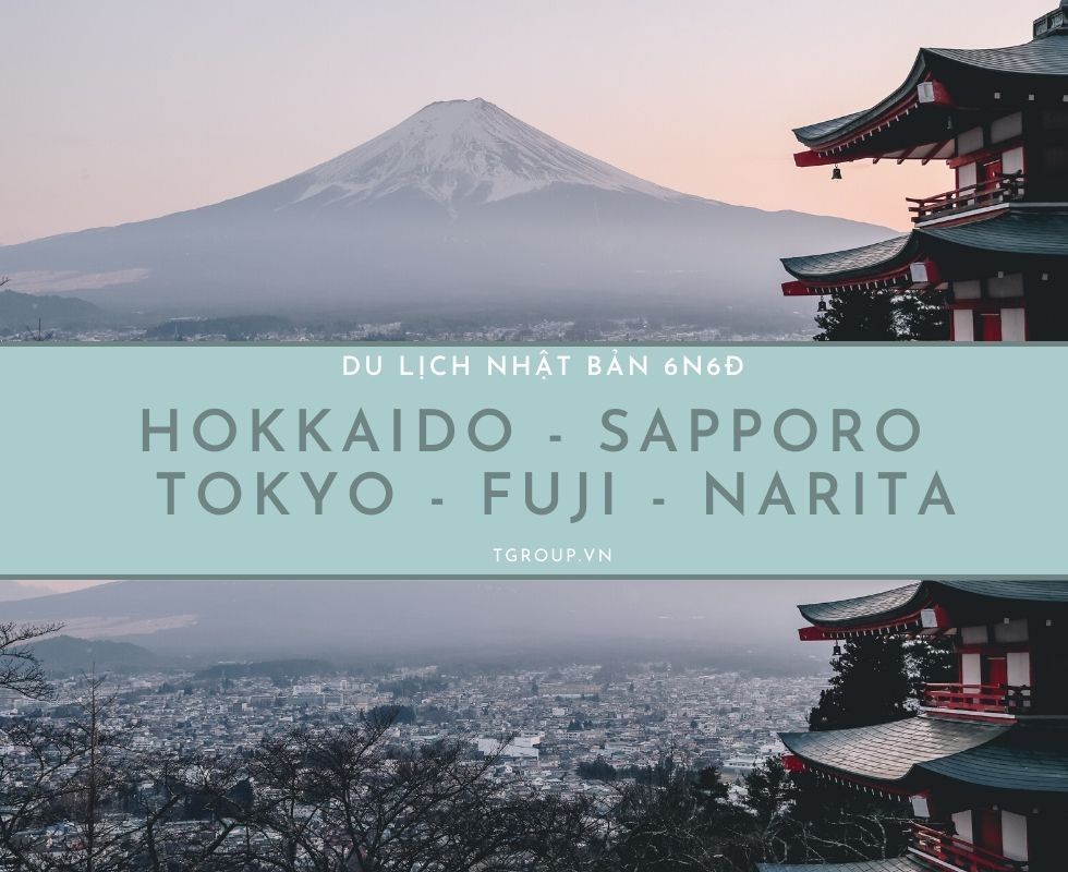 Chuyến đi trong mơ đến Nhật Bản 6N6Đ
