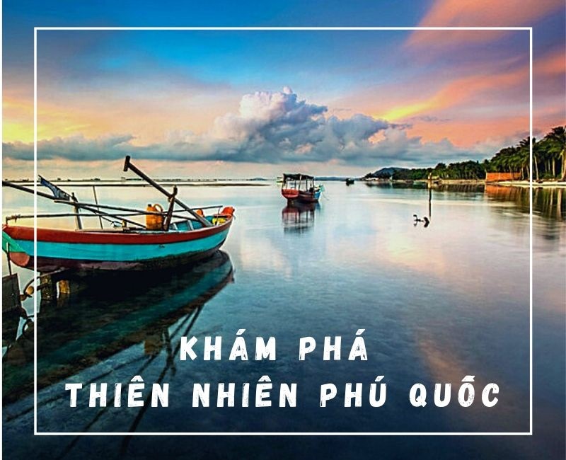 Chèo thuyền Kayak trên sông Cửa Cạn - Một ngày vui vô hạn tại Phú Quốc