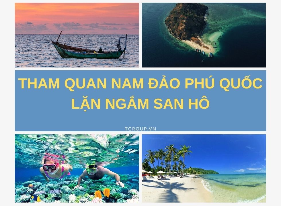 Tham quan Nam Đảo + Lặn ngắm san hô Phú Quốc