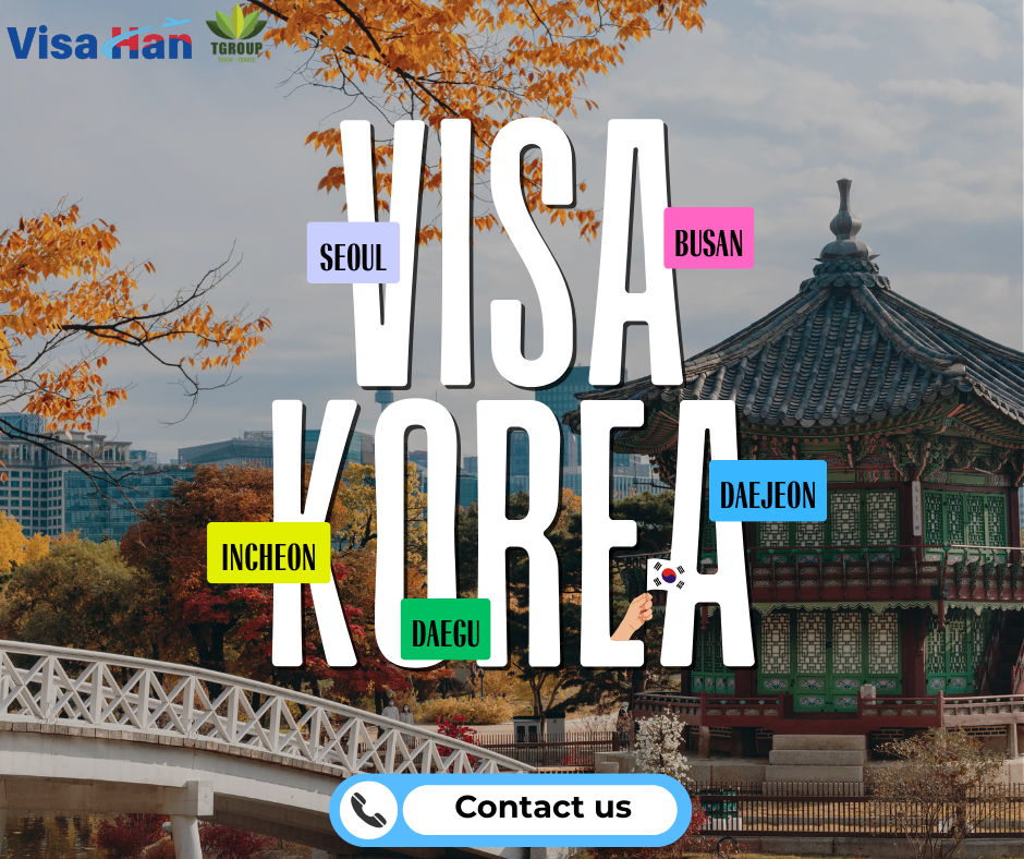 DỊCH VỤ VISA HÀN QUỐC TRỌN GÓI