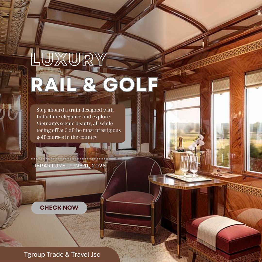 The First Luxury Train Travel in Vietnam | LUXURY RAIL & GOLF