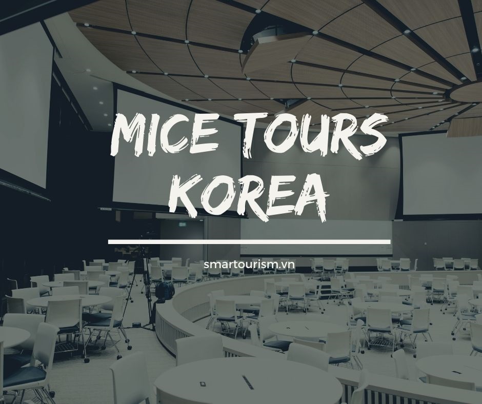 Du lịch hội thảo (MICE) tại Busan & Seoul