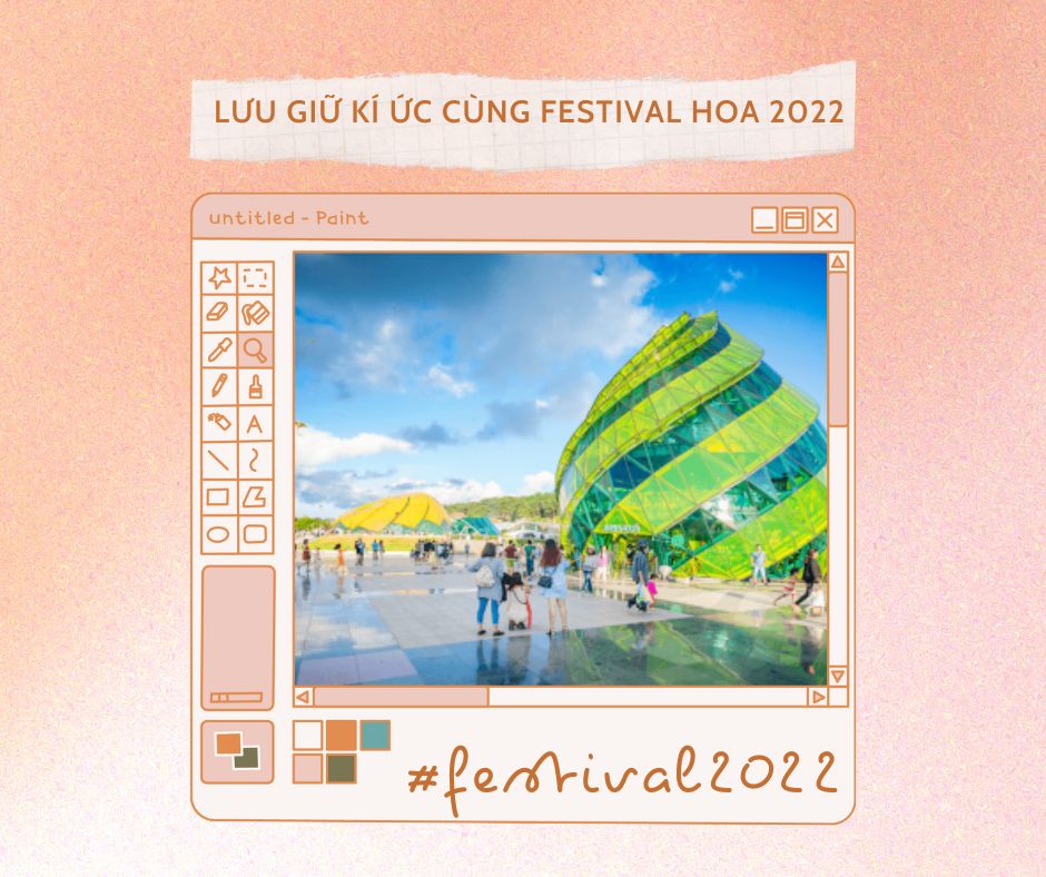 Lưu giữ kí ức cùng Festival Hoa Đà Lạt 2022